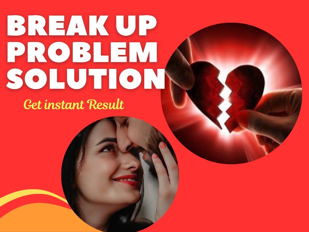 Break up problem solution