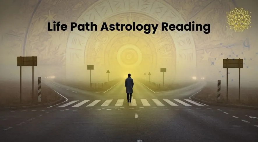 Life Path Astrology Reading